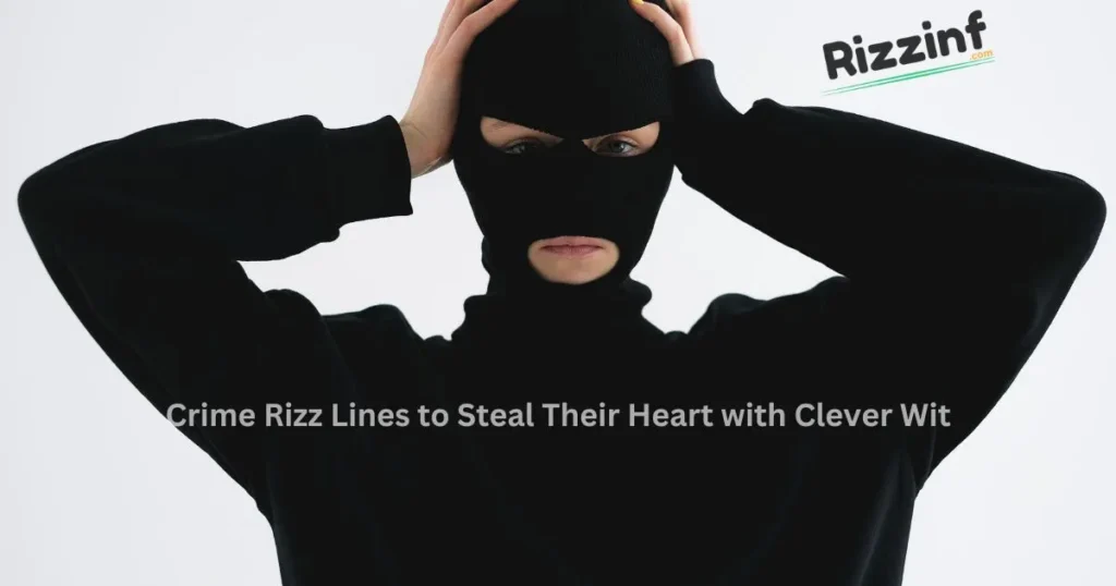 Crime Rizz Lines