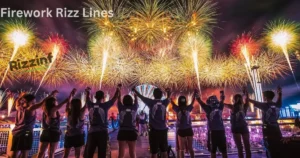 Firework Rizz Lines